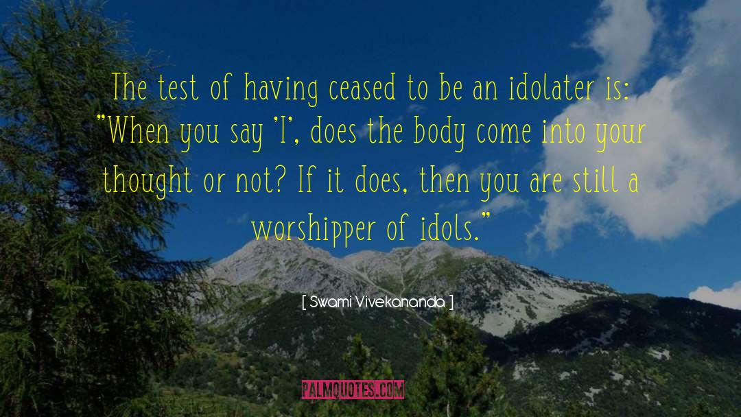 Worshipper quotes by Swami Vivekananda