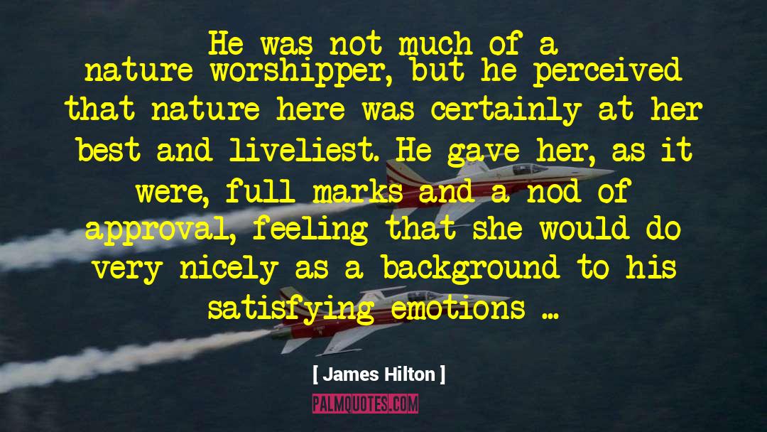 Worshipper quotes by James Hilton