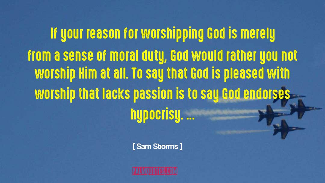 Worshipping God quotes by Sam Storms