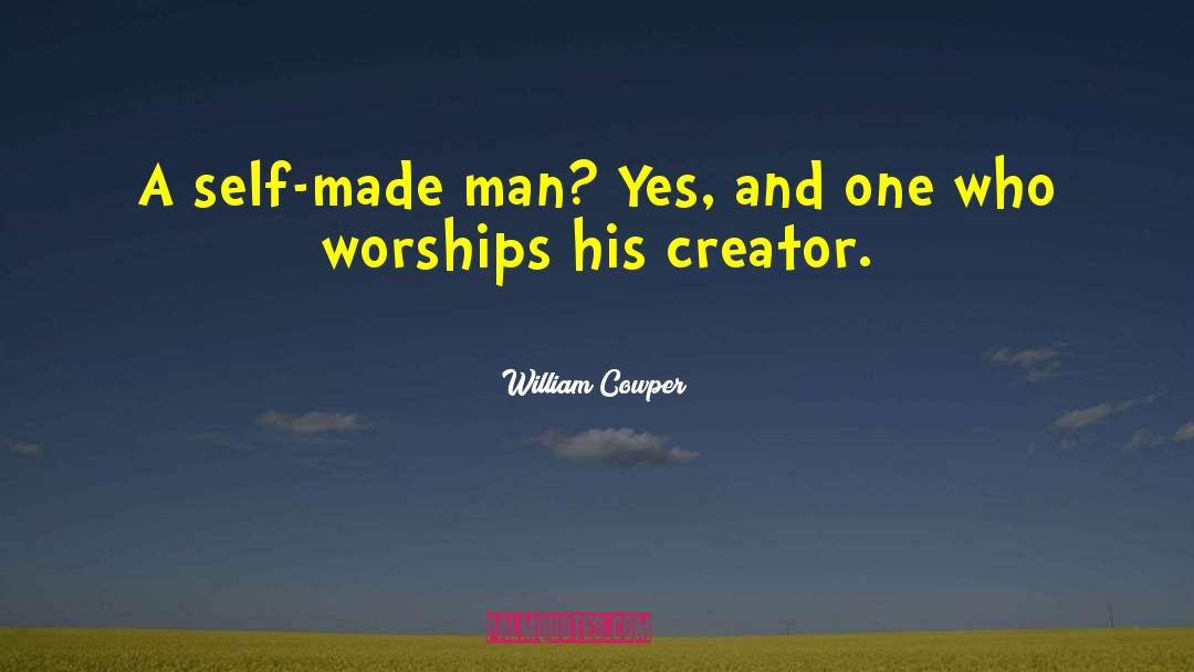 Worships quotes by William Cowper