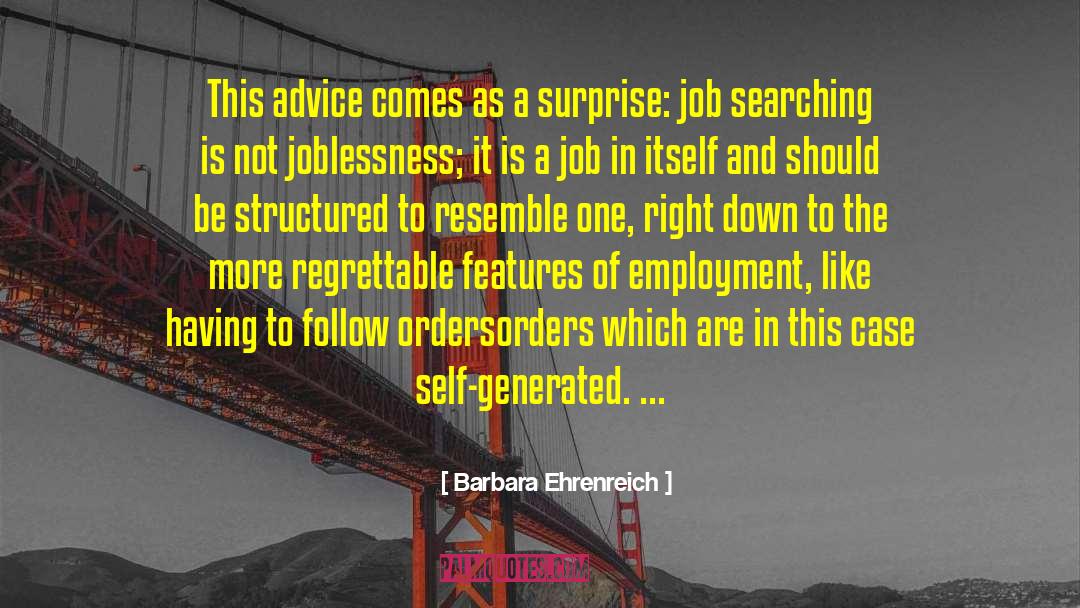 Worst Advice quotes by Barbara Ehrenreich