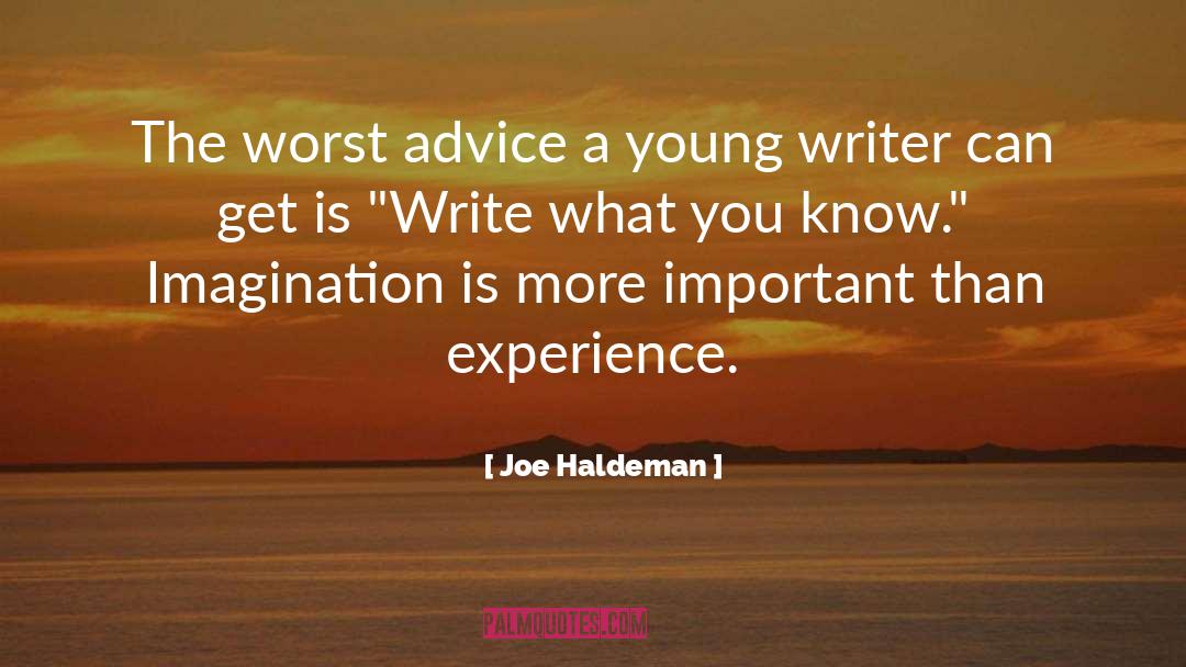 Worst Advice quotes by Joe Haldeman