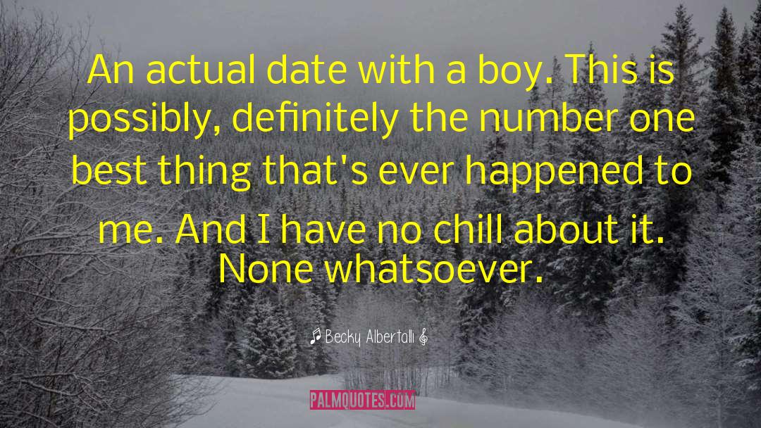 Worst Date Ever quotes by Becky Albertalli