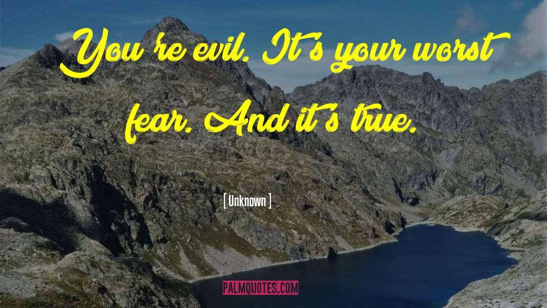 Worst Fear quotes by Unknown