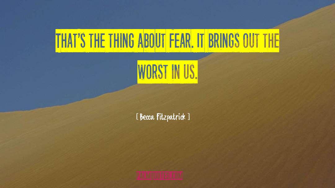 Worst In Us quotes by Becca Fitzpatrick