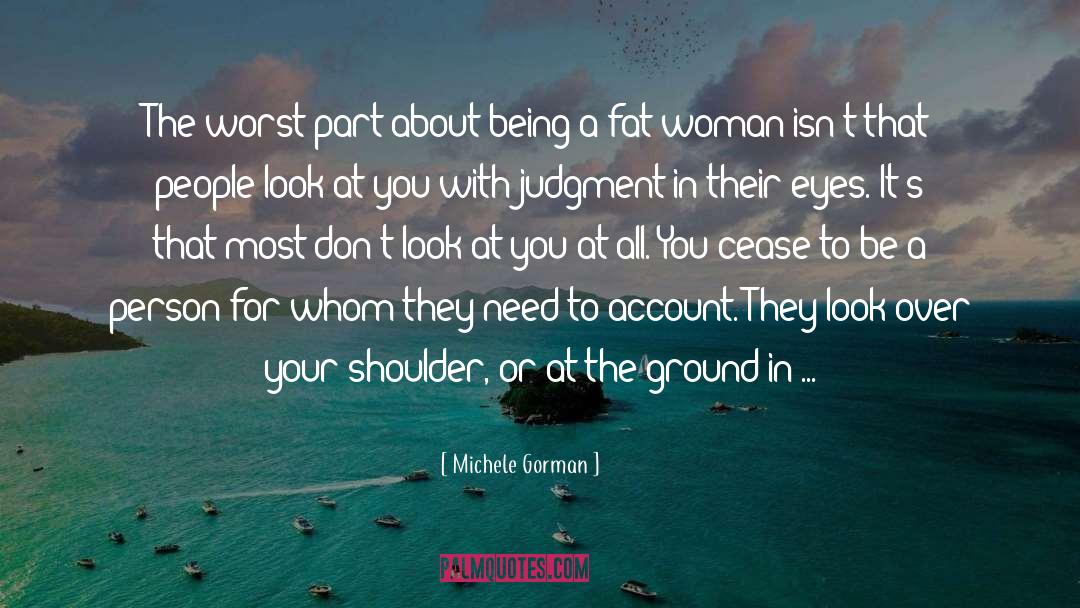 Worst In Us quotes by Michele Gorman