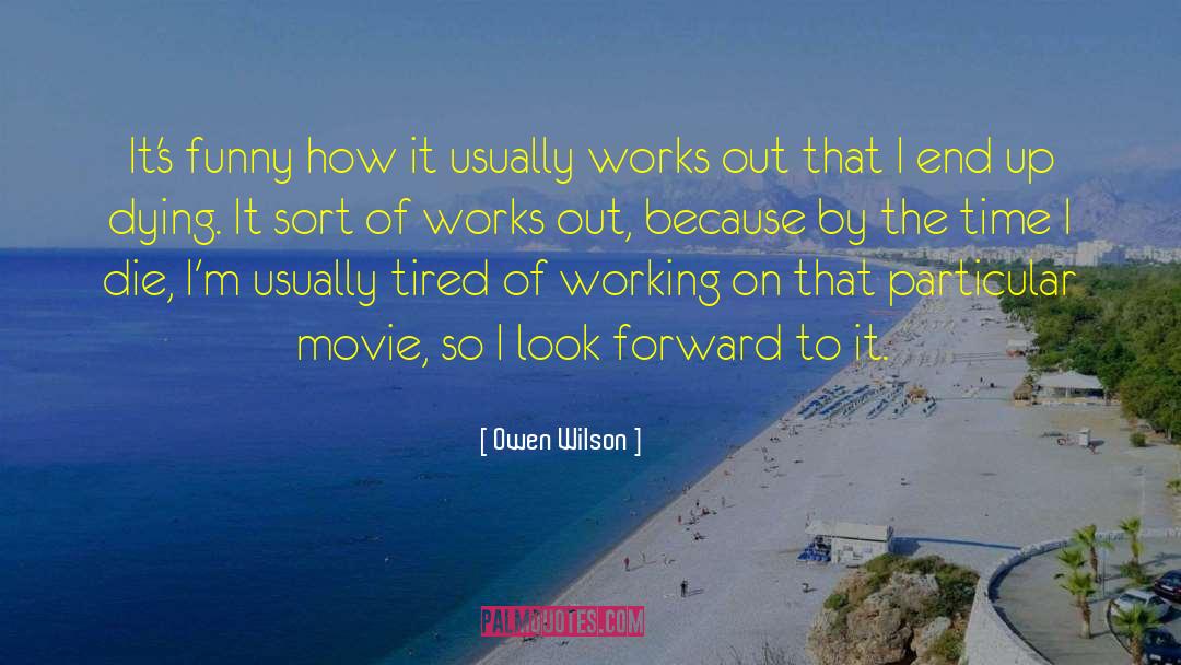 Worst Movie quotes by Owen Wilson