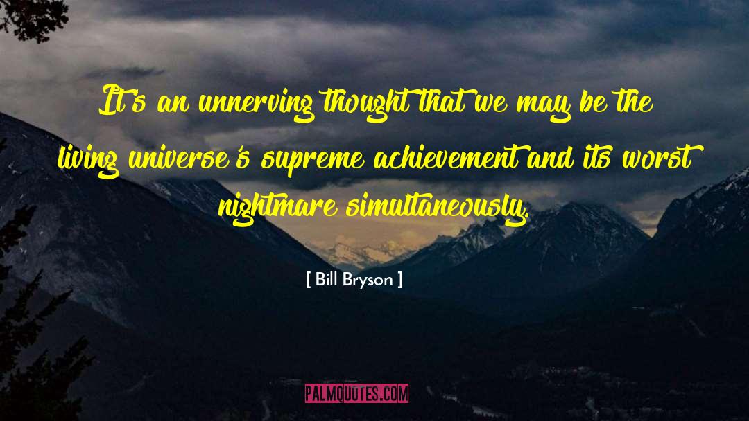 Worst Nightmares quotes by Bill Bryson