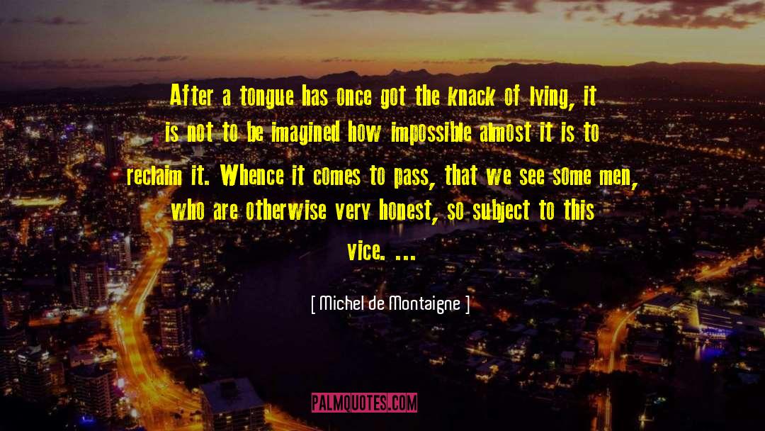 Worst Of Men quotes by Michel De Montaigne