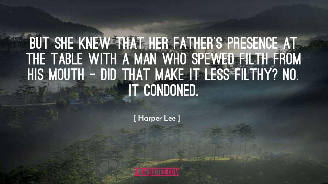 Worst Table quotes by Harper Lee