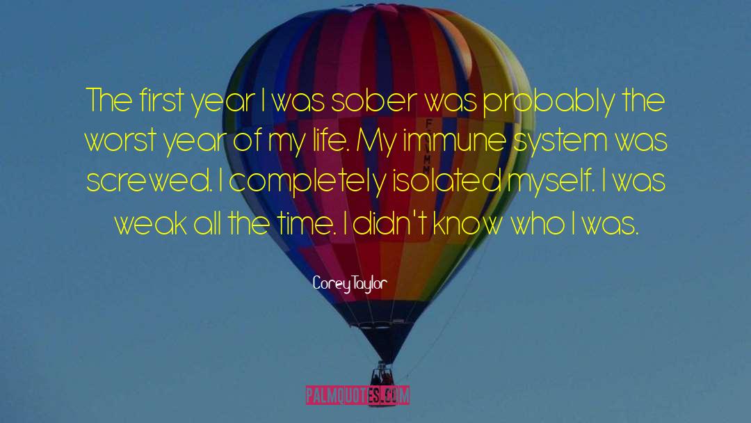 Worst Year Of My Life quotes by Corey Taylor