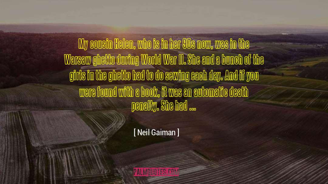 Wortd War Ii Art Thefts quotes by Neil Gaiman