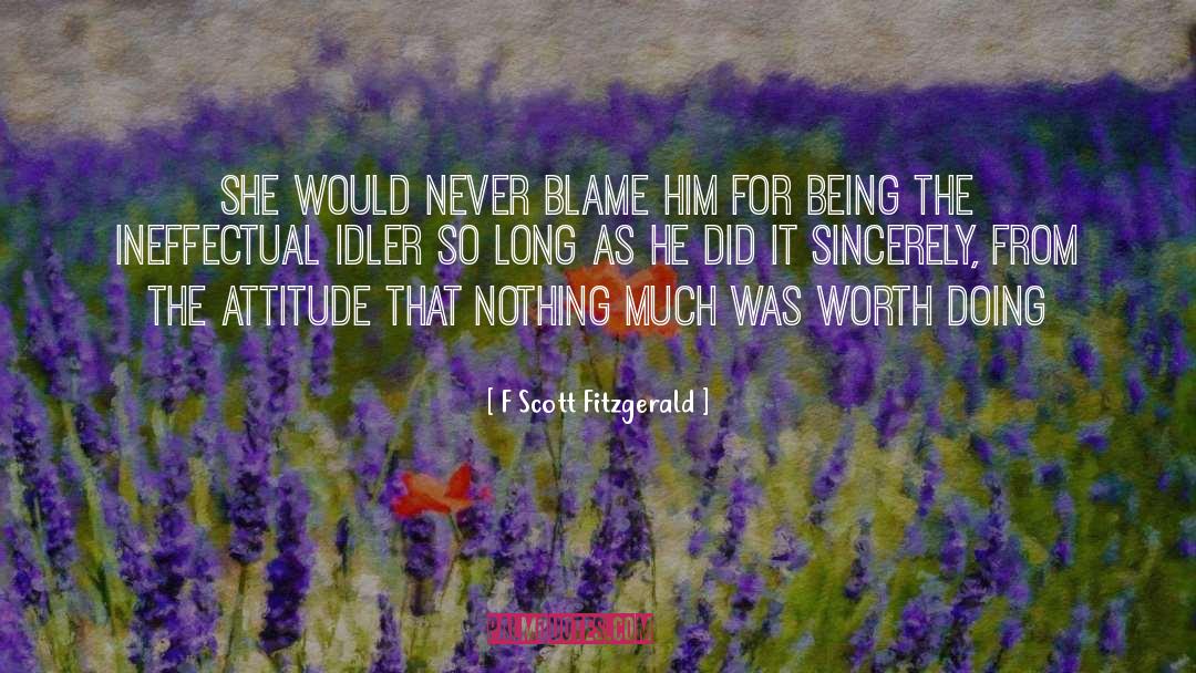 Worth Doing quotes by F Scott Fitzgerald