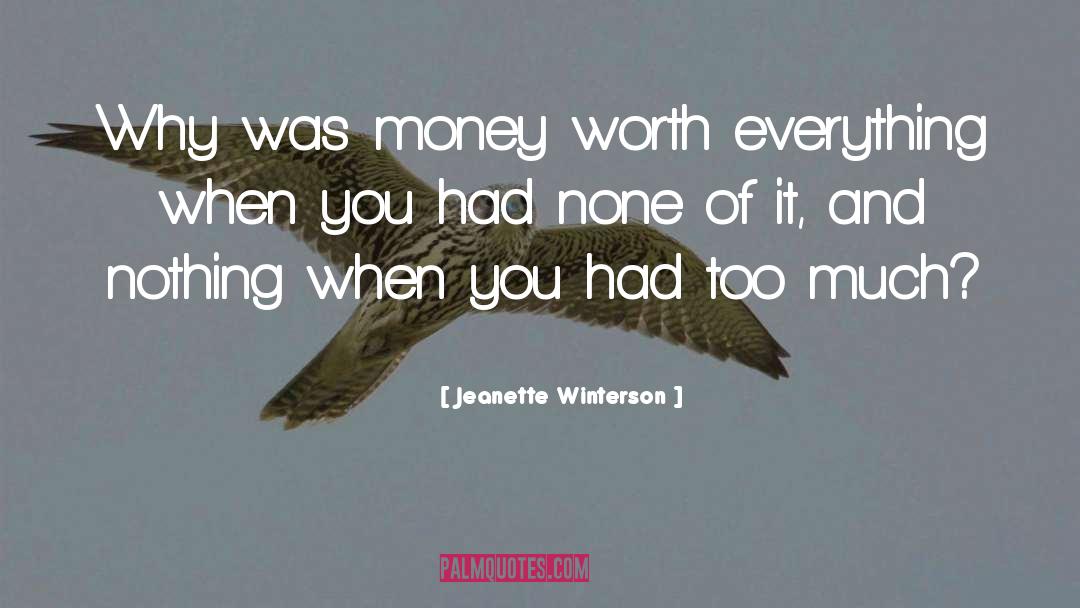 Worth Everything quotes by Jeanette Winterson