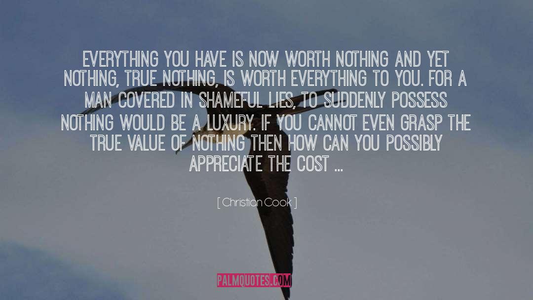 Worth Everything quotes by Christian Cook