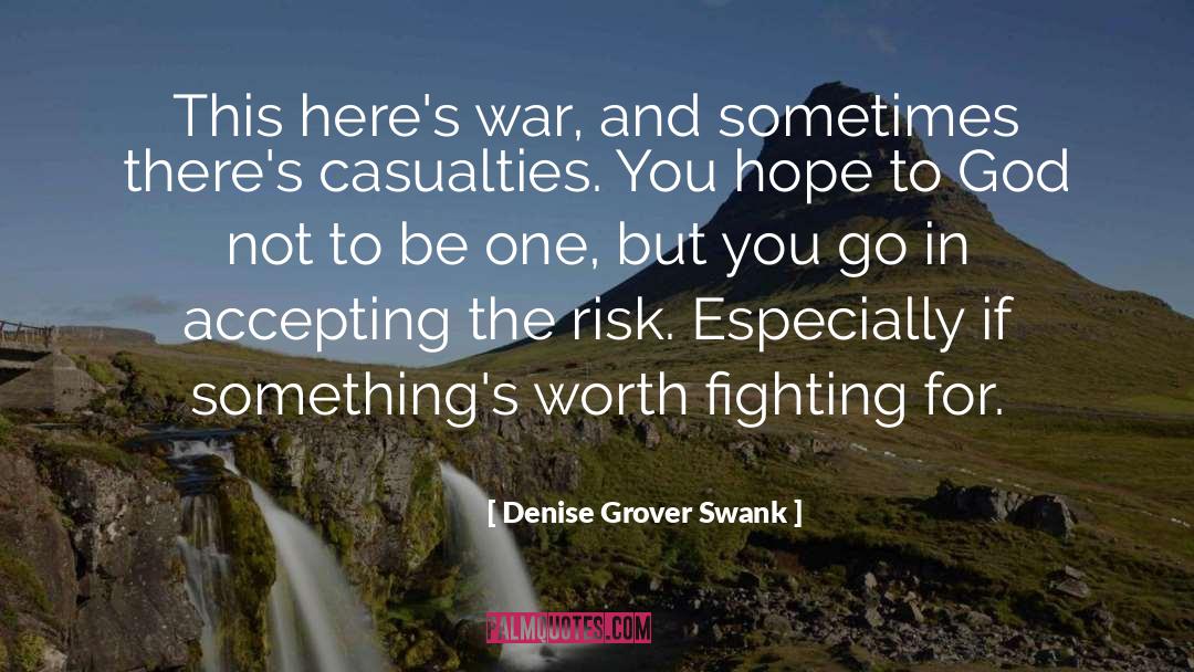 Worth Fighting For quotes by Denise Grover Swank