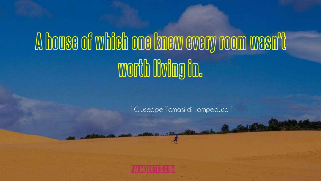 Worth Living quotes by Giuseppe Tomasi Di Lampedusa