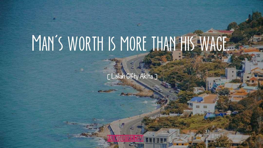 Worth More Than Gold quotes by Lailah Gifty Akita