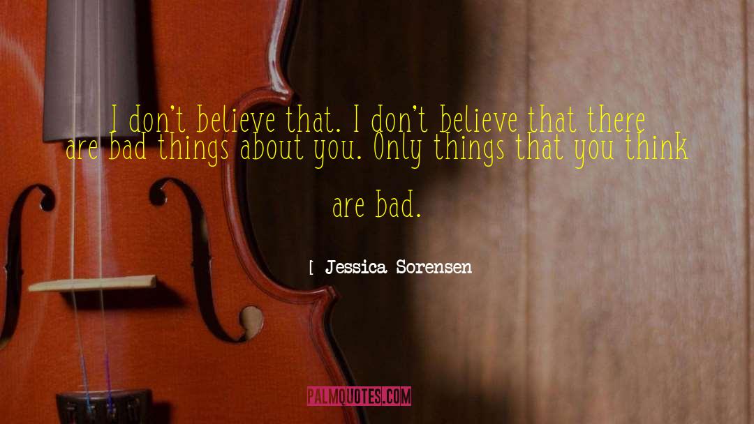 Worth Softballs quotes by Jessica Sorensen