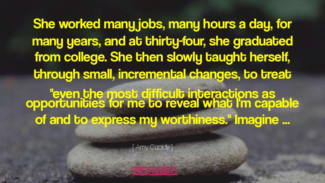 Worthiness quotes by Amy Cuddy