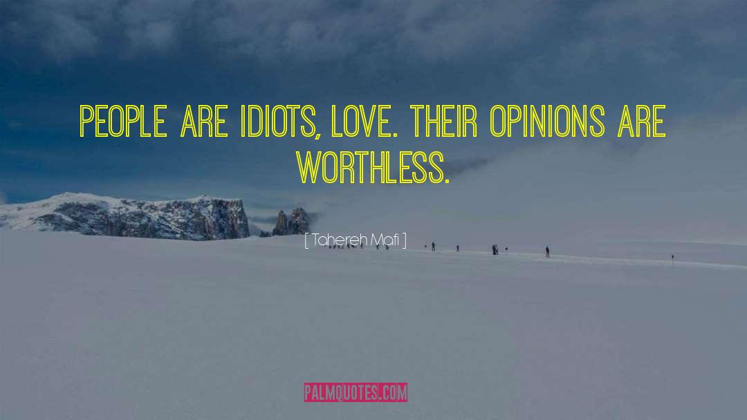 Worthless quotes by Tahereh Mafi