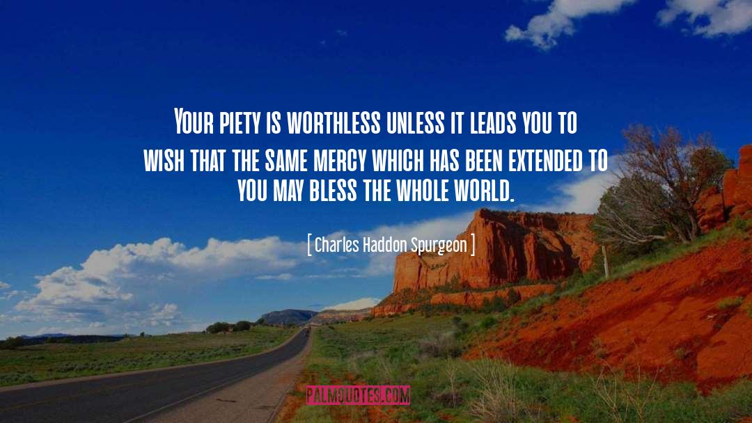 Worthless quotes by Charles Haddon Spurgeon