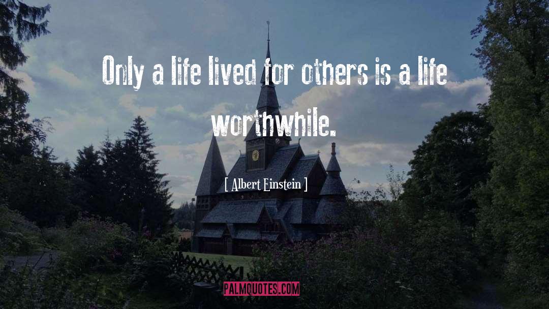 Worthwhile quotes by Albert Einstein