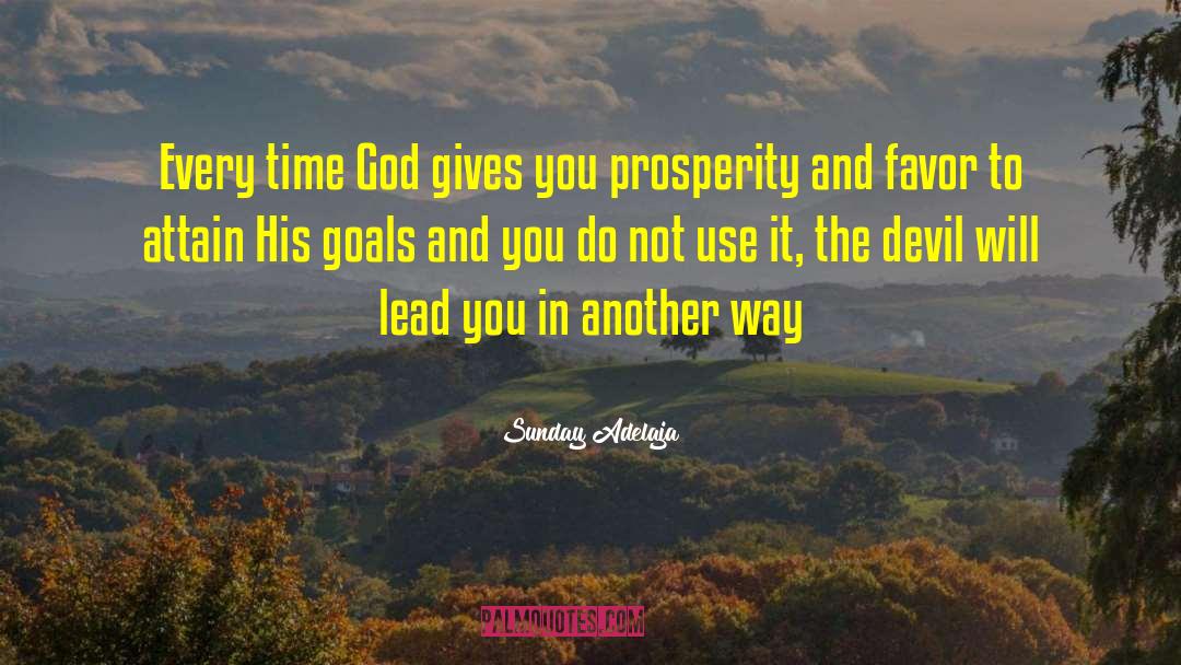 Worthy Goals quotes by Sunday Adelaja