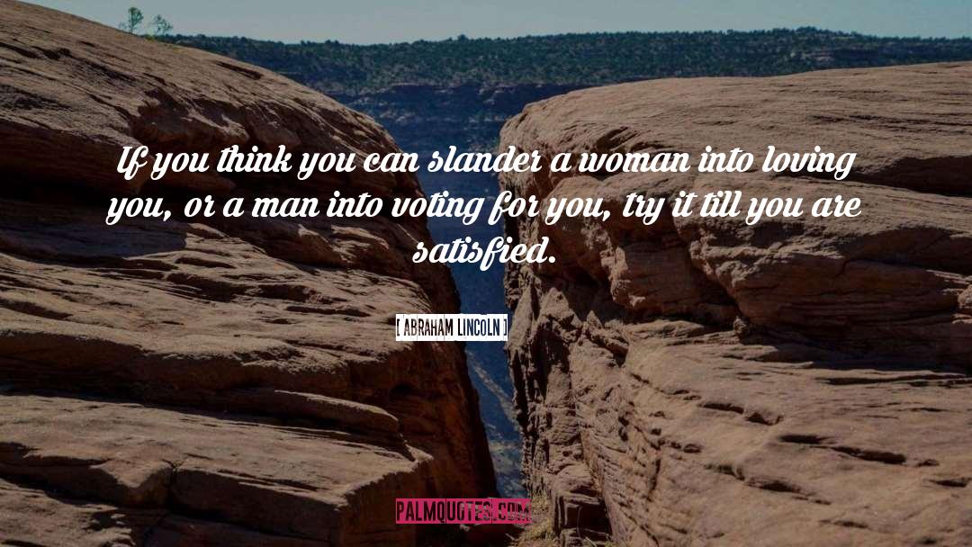 Worthy Woman quotes by Abraham Lincoln