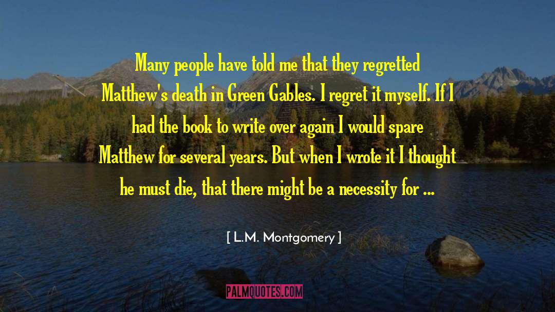 Would Be Literary Inspiration quotes by L.M. Montgomery
