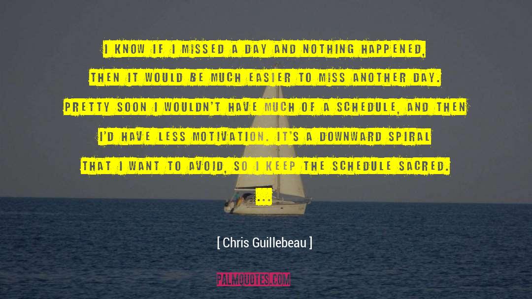 Would I Be Missed quotes by Chris Guillebeau