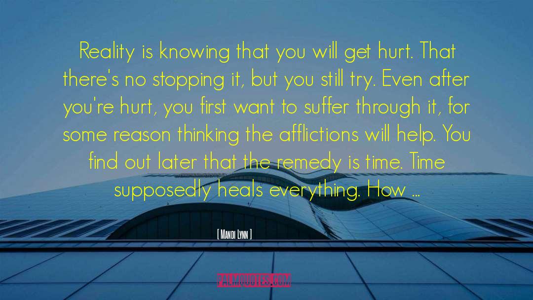 Wound Douleur Suffer Hurt quotes by Mandi Lynn