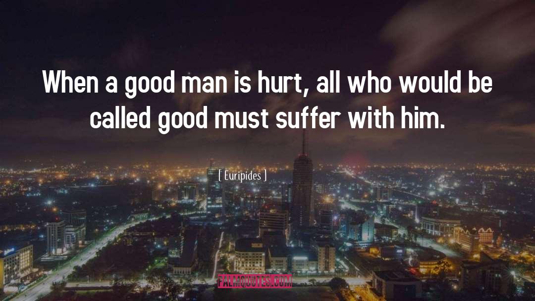 Wound Douleur Suffer Hurt quotes by Euripides