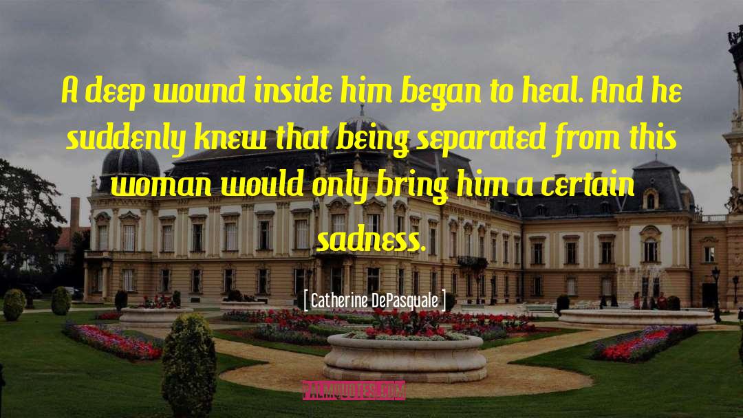 Wound Heal Prayer quotes by Catherine DePasquale