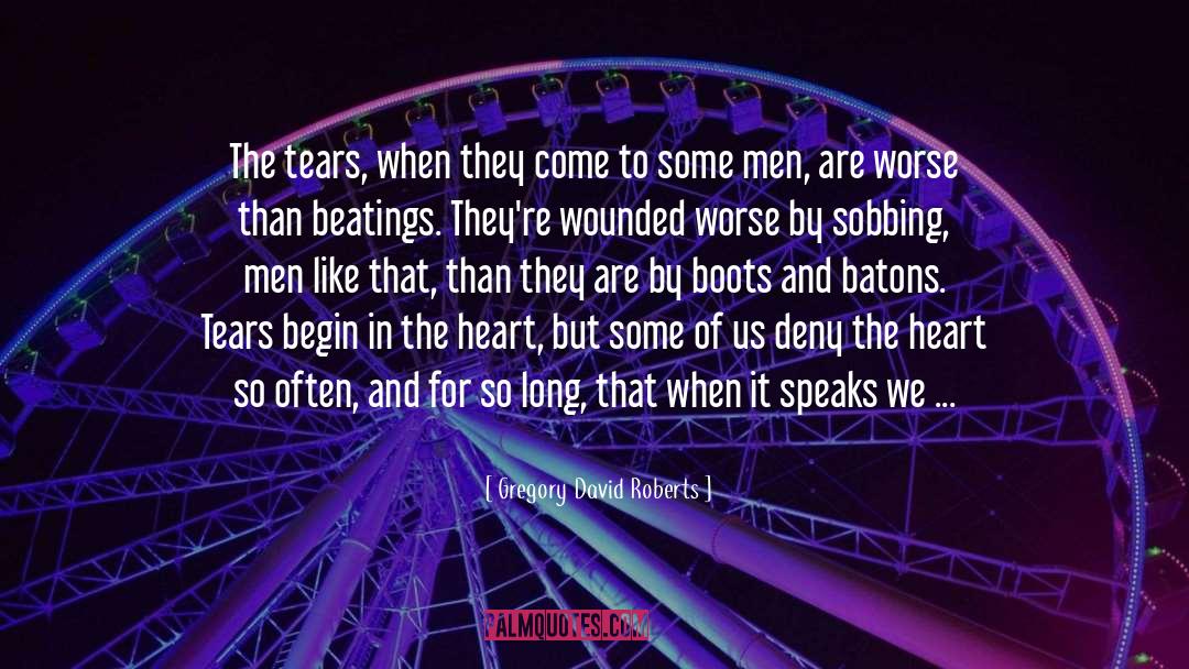 Wounded Animal quotes by Gregory David Roberts