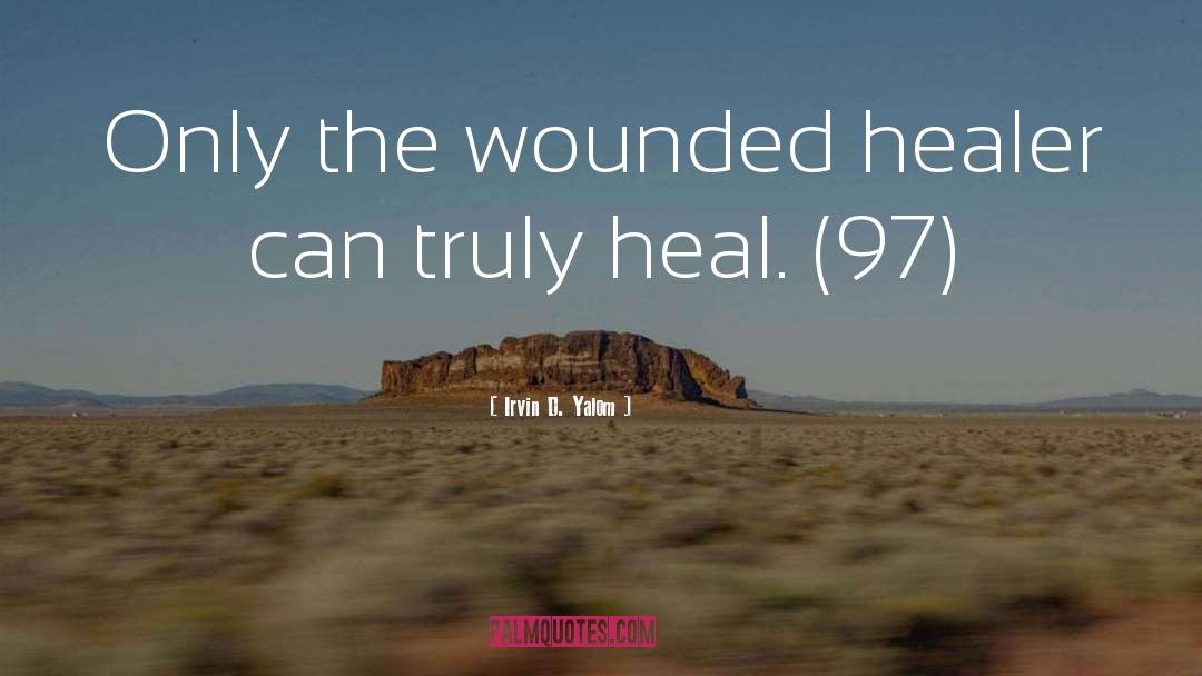 Wounded Healer quotes by Irvin D. Yalom