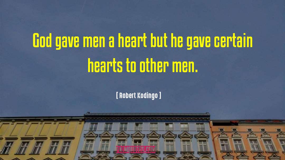 Wounded Heart quotes by Robert Kodingo