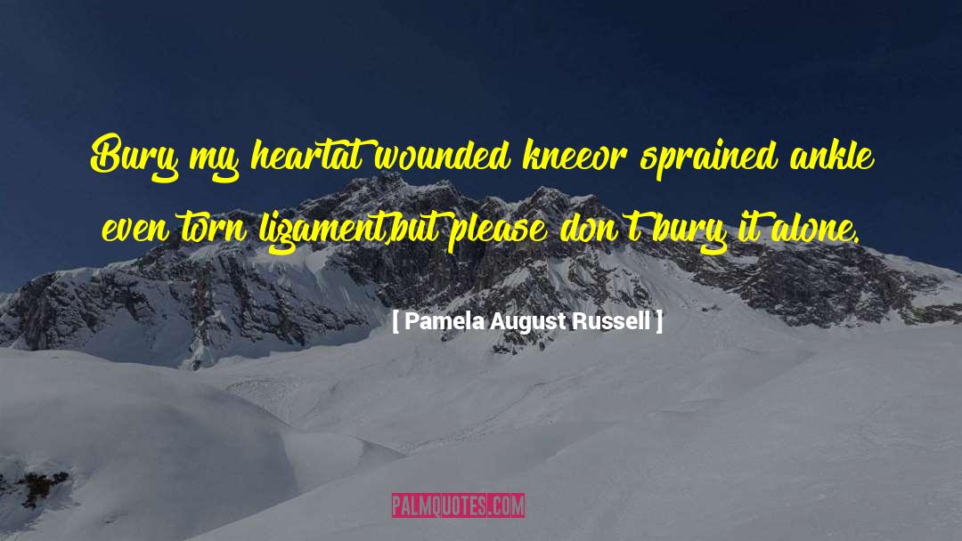 Wounded Knee quotes by Pamela August Russell