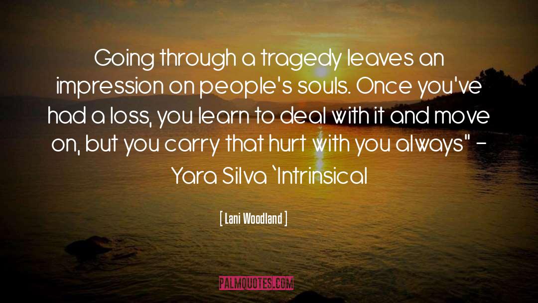 Wounded Leaves quotes by Lani Woodland