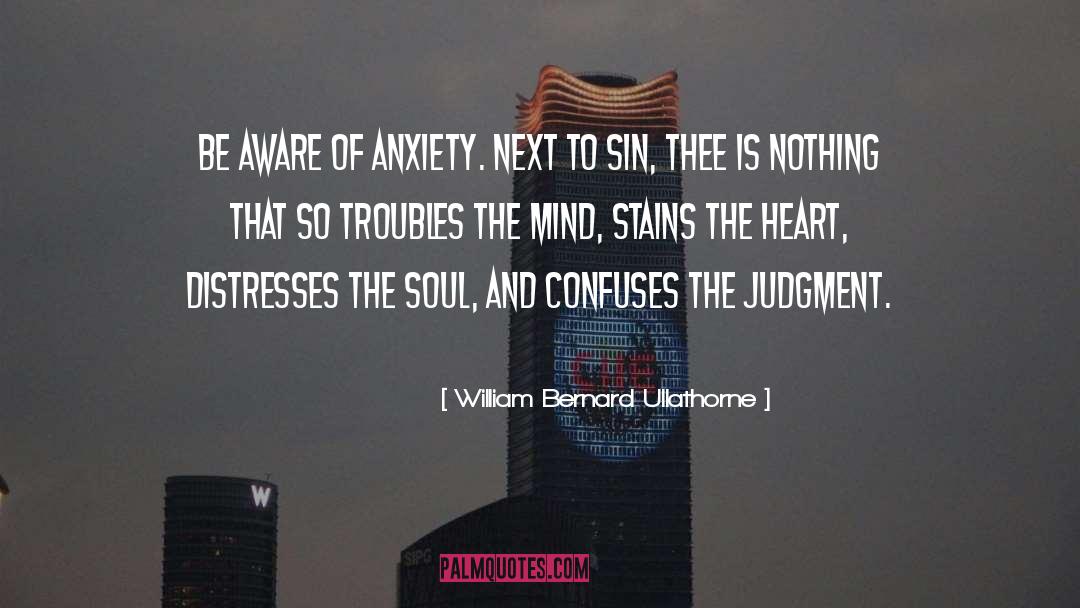 Wounded Mind quotes by William Bernard Ullathorne