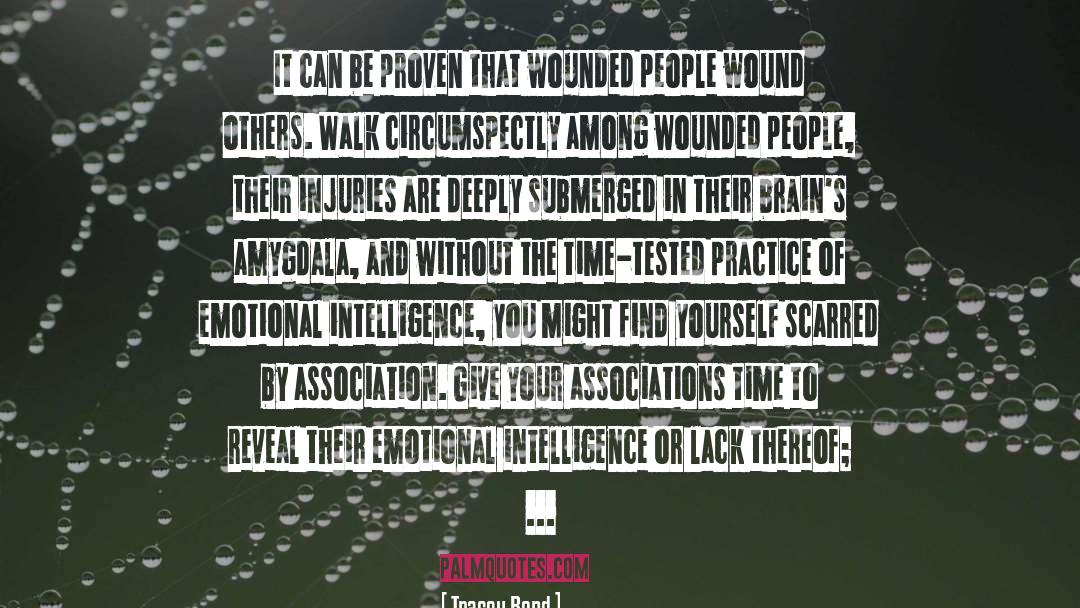 Wounded People quotes by Tracey Bond
