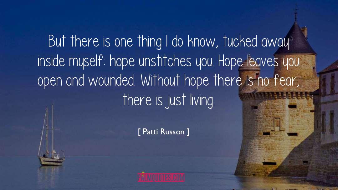 Wounded quotes by Patti Russon