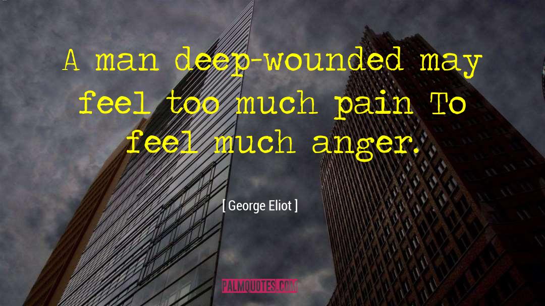 Wounded Rhymes quotes by George Eliot