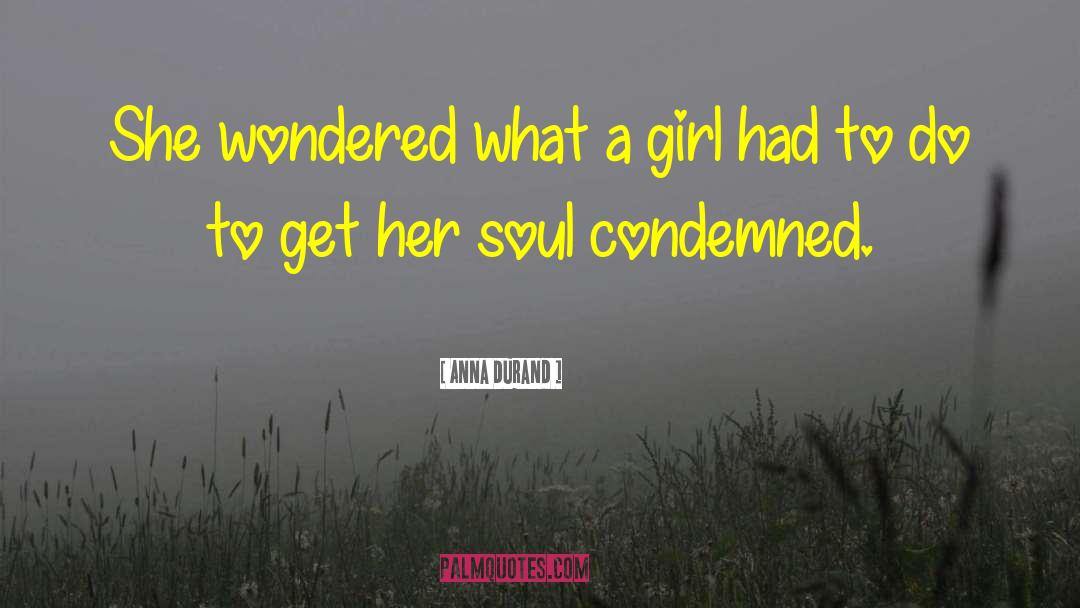 Wounded Soul quotes by Anna Durand