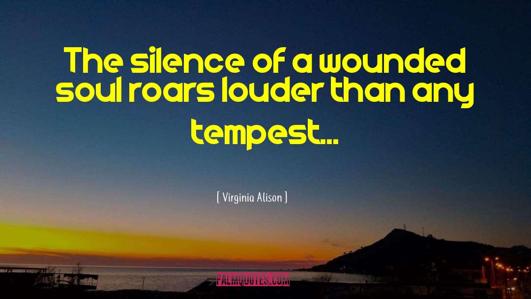 Wounded Soul quotes by Virginia Alison