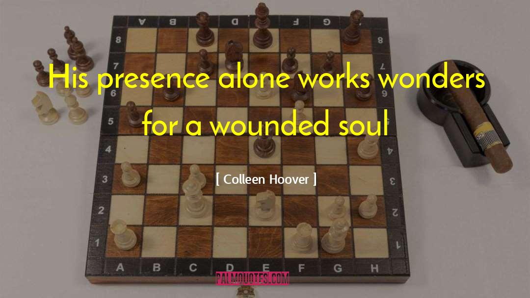 Wounded Soul quotes by Colleen Hoover