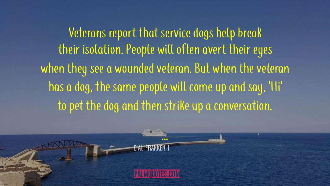 Wounded Veterans quotes by Al Franken