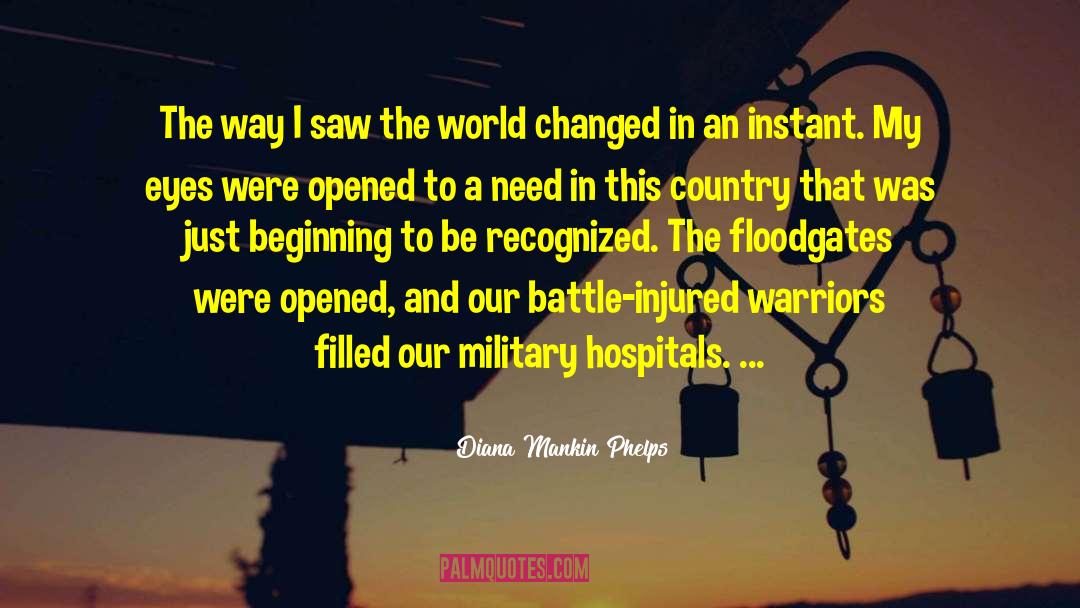 Wounded Warriors quotes by Diana Mankin Phelps