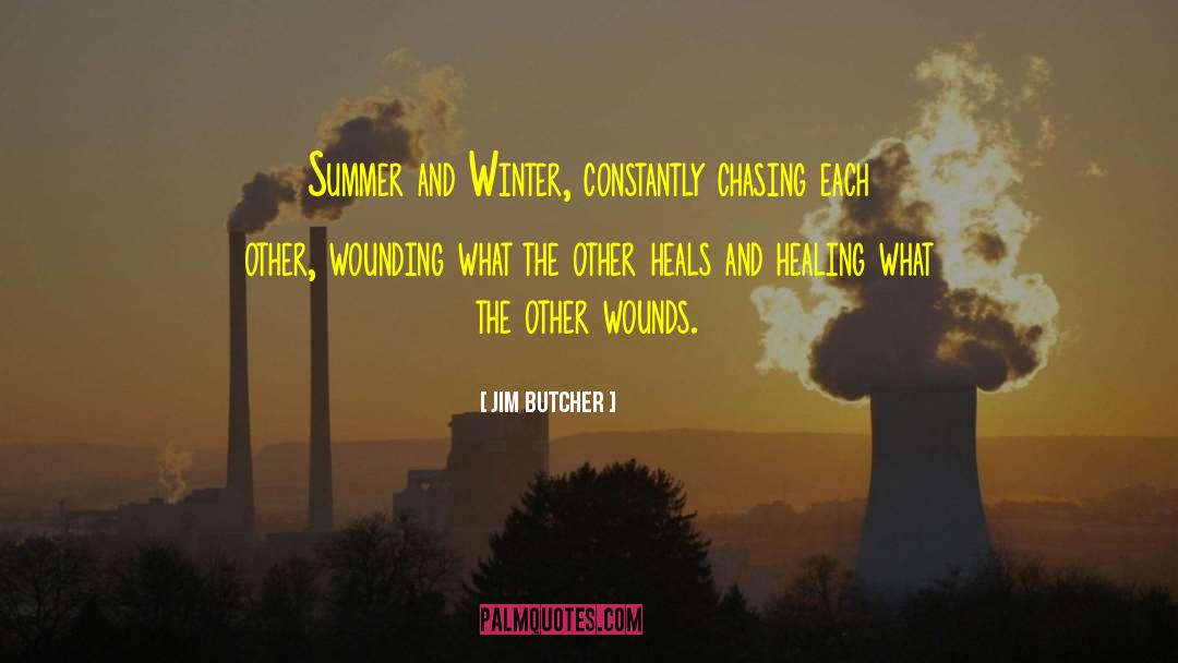 Wounding quotes by Jim Butcher