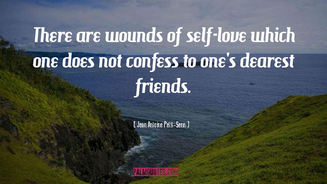 Wounds quotes by Jean Antoine Petit-Senn